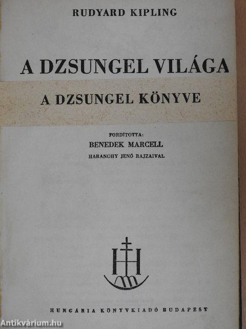 Maugli kalandjai az őserdőben/A dzsungel világa