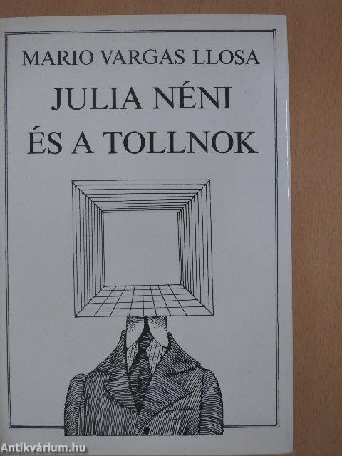 Julia néni és a tollnok