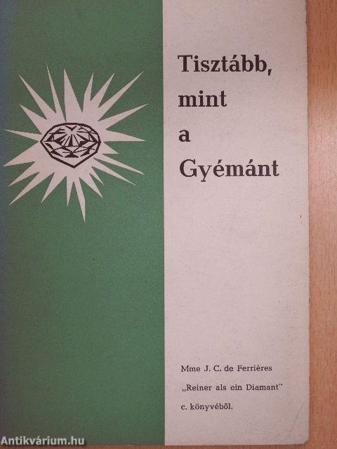 Tisztább, mint a Gyémánt