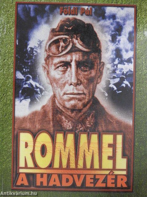 Rommel a hadvezér