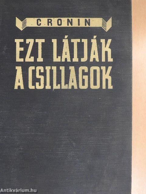 Ezt látják a csillagok I-II.