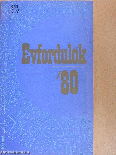 Évfordulók '80