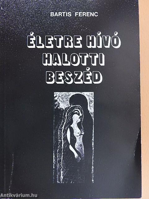 Életre hívó halotti beszéd