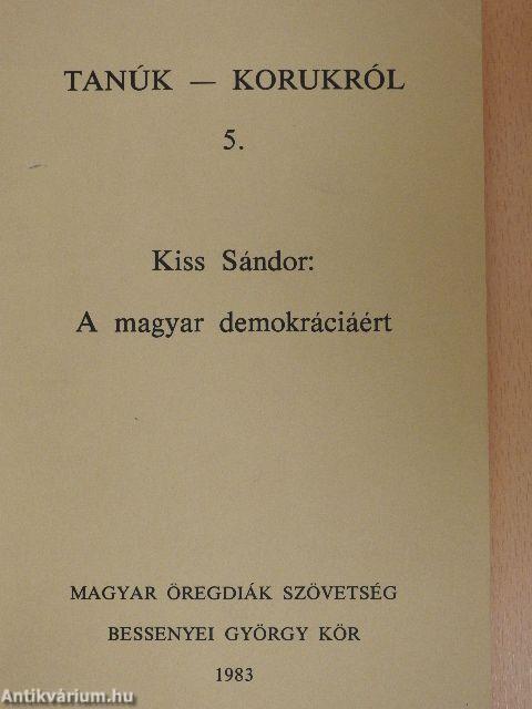 A magyar demokráciáért