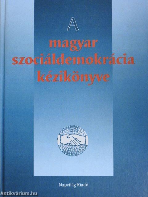 A magyar szociáldemokrácia kézikönyve