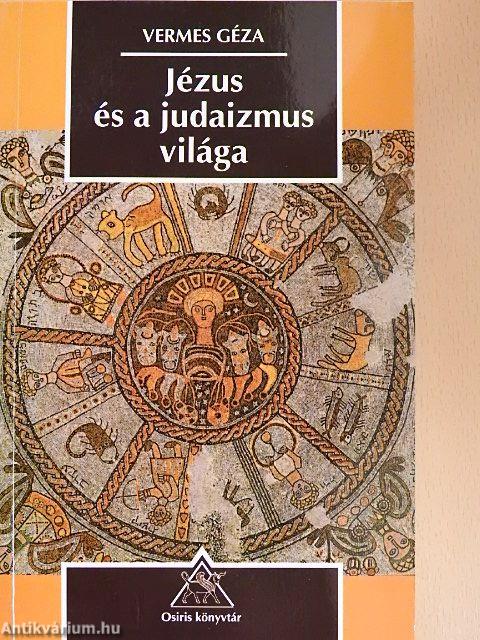 Jézus és a judaizmus világa