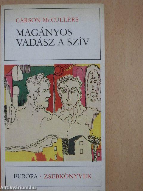 Magányos vadász a szív