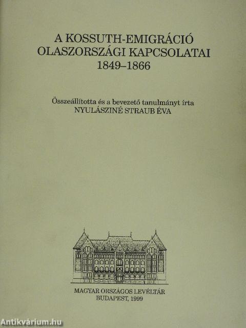 A Kossuth-emigráció olaszországi kapcsolatai (1849-1866)