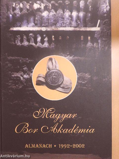 Magyar Bor Akadémia Almanach 1992-2002