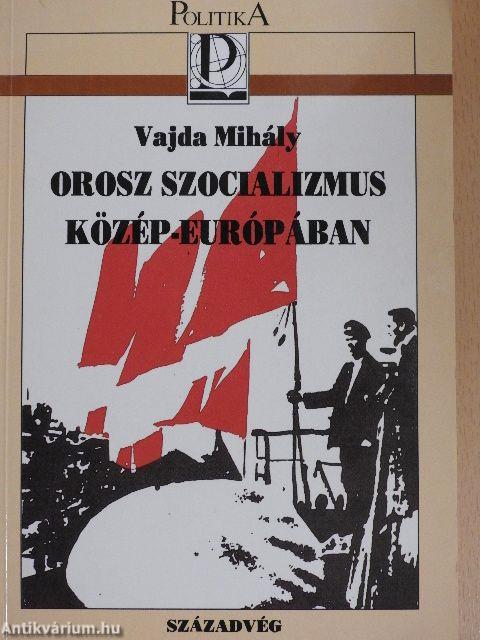 Orosz szocializmus Közép-Európában
