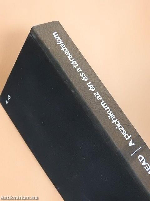 A pszichikum, az én és a társadalom