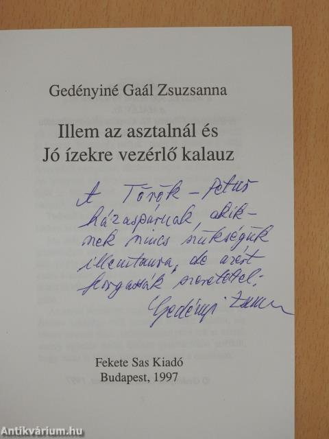 Illem az asztalnál és Jó ízekre vezérlő kalauz (dedikált példány)