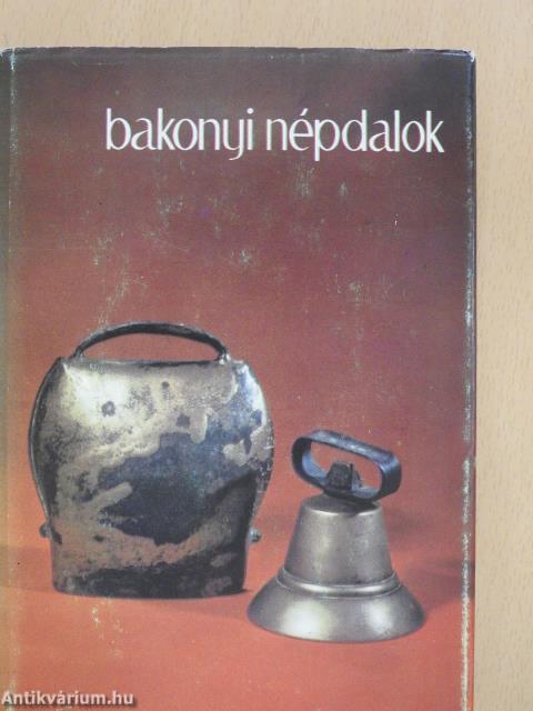 Bakonyi népdalok (dedikált példány)
