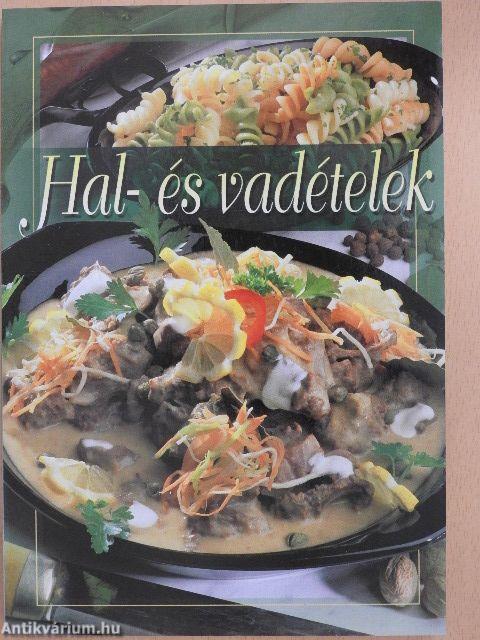 Hal- és vadételek