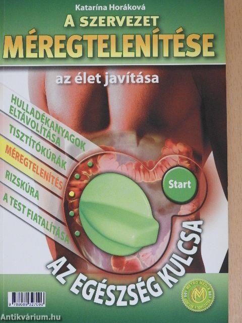 A szervezet méregtelenítése az élet javítása