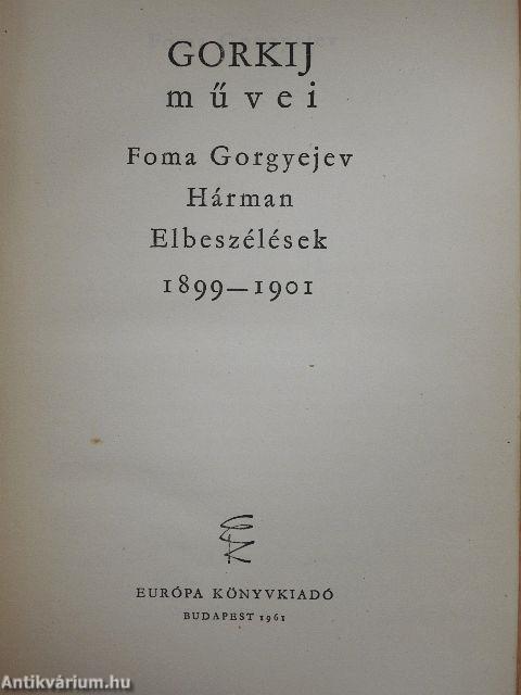 Foma Gorgyejev/Hárman/Elbeszélések