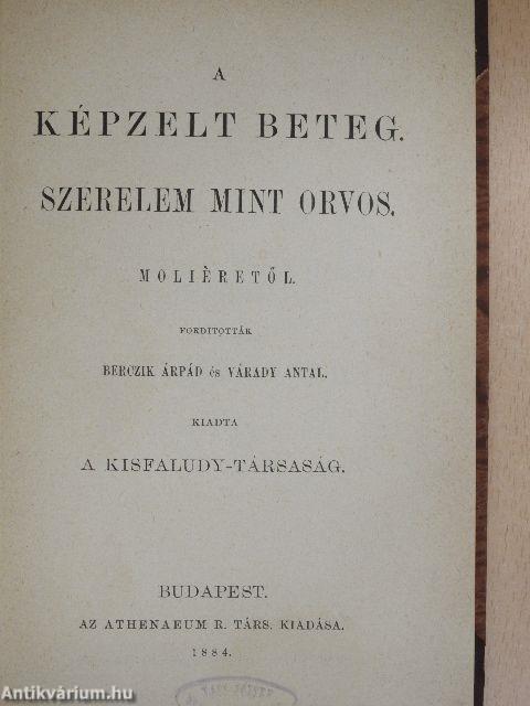 A képzelt beteg/Szerelem mint orvos