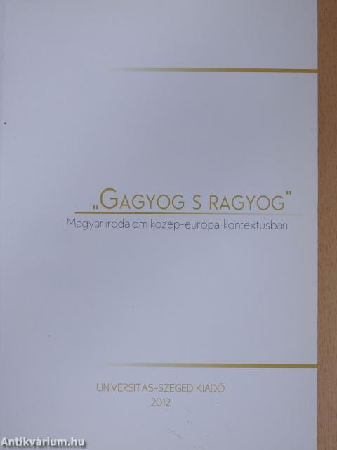 "Gagyog s ragyog" (dedikált példány)