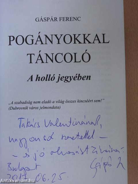 Pogányokkal táncoló (dedikált példány)