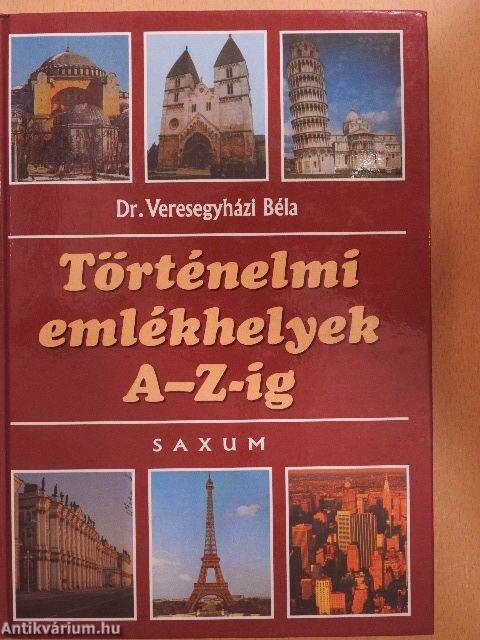 Történelmi emlékhelyek A-Z-ig