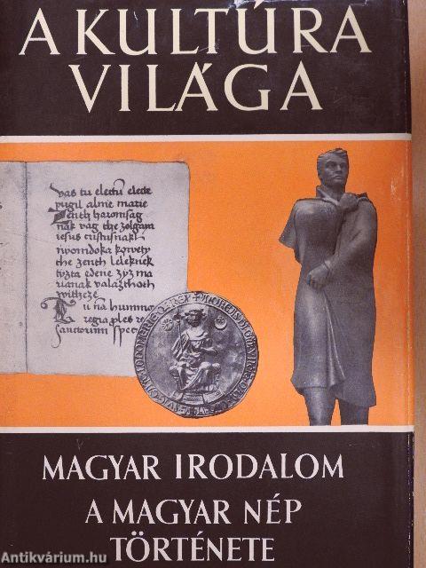 A kultúra világa - Magyar irodalom/A magyar nép története