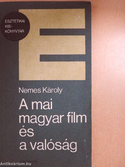 A mai magyar film és a valóság