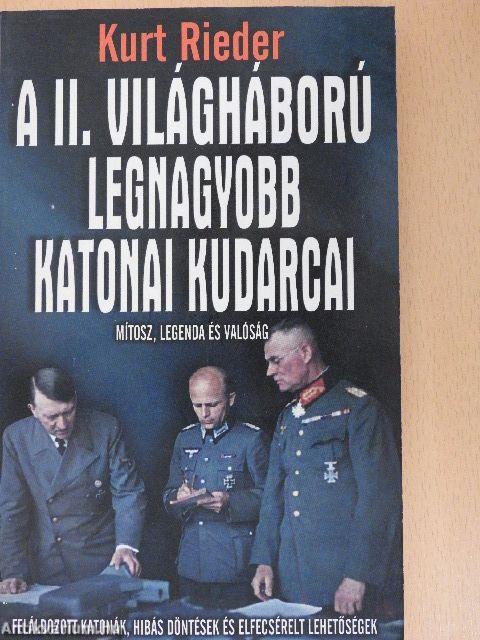 A II. világháború legnagyobb katonai kudarcai