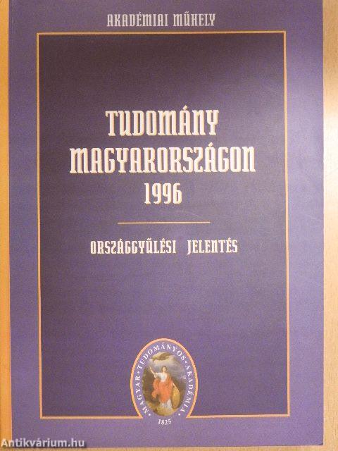 Tudomány Magyarországon 1996