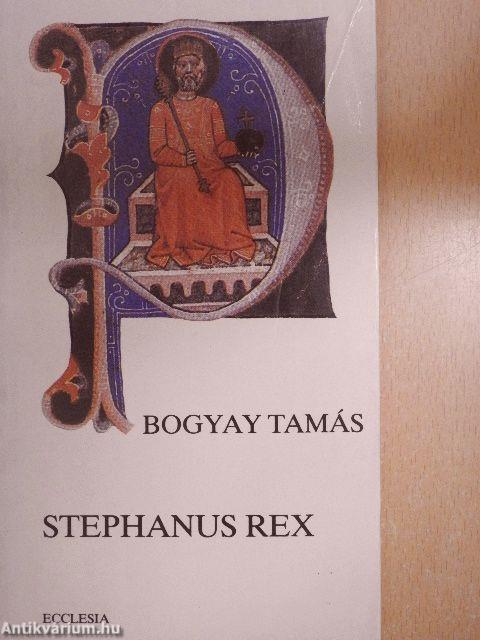 Stephanus Rex