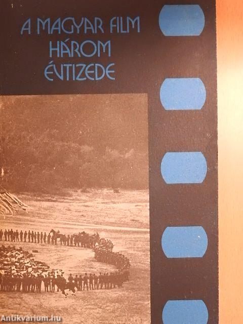 A magyar film három évtizede