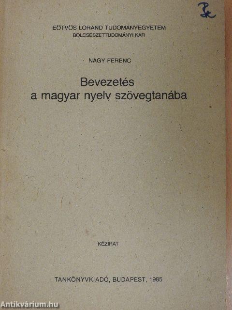 Bevezetés a magyar nyelv szövegtanába