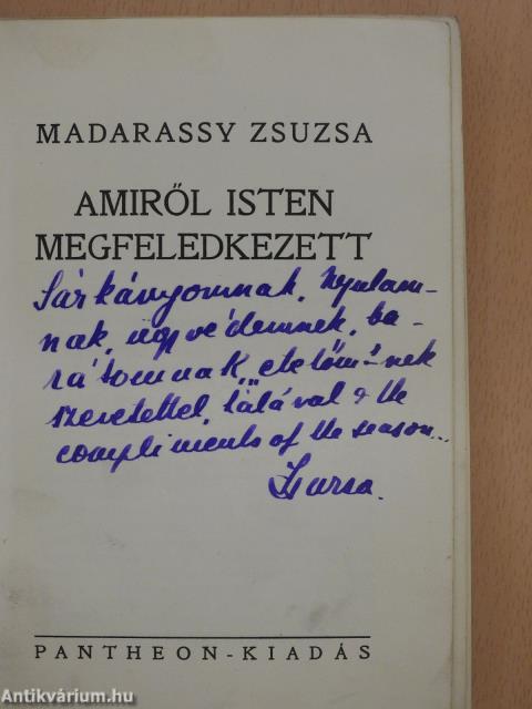 Amiről Isten megfeledkezett (dedikált példány)