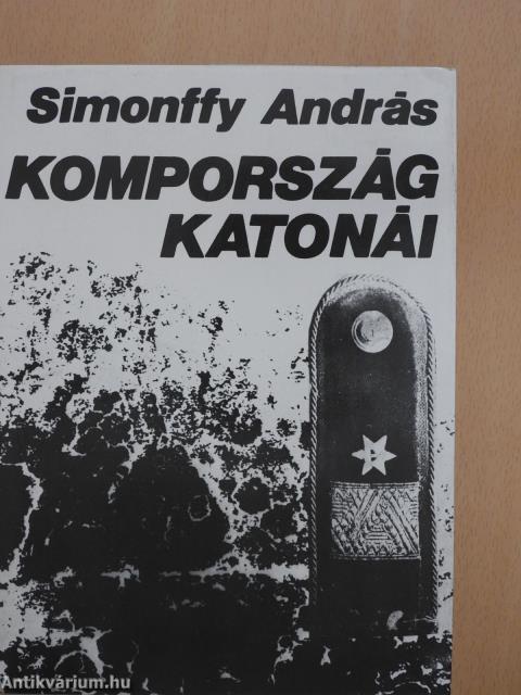 Kompország katonái (aláírt példány)