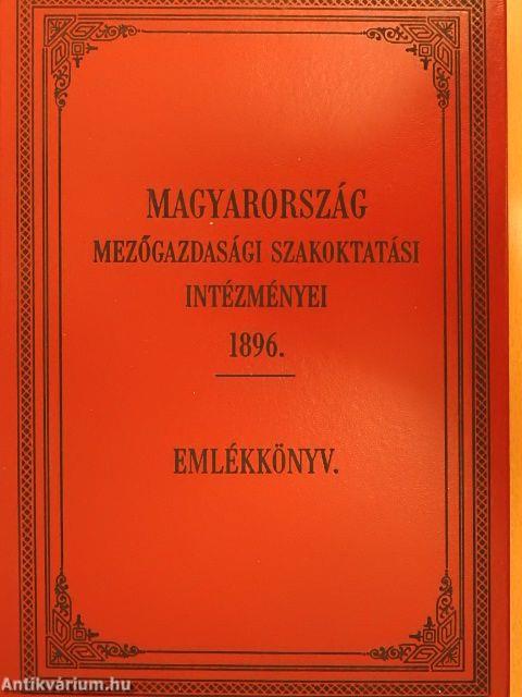 Magyarország mezőgazdasági szakoktatási intézményei 1896