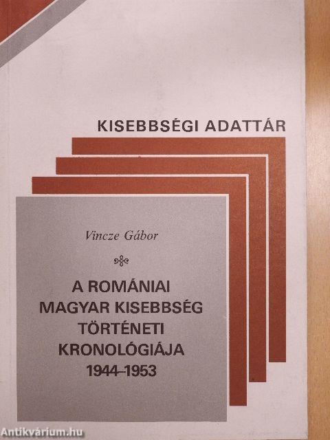 A romániai magyar kisebbség történeti kronológiája 1944-1953