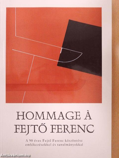 Hommage á Fejtő Ferenc