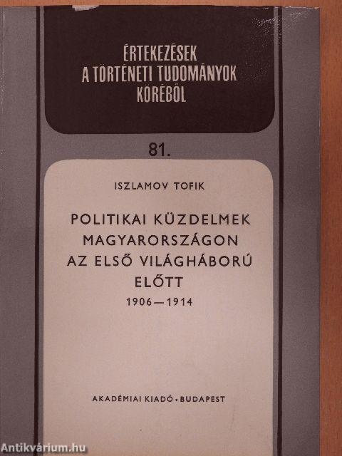 Politikai küzdelmek Magyarországon az első világháború előtt