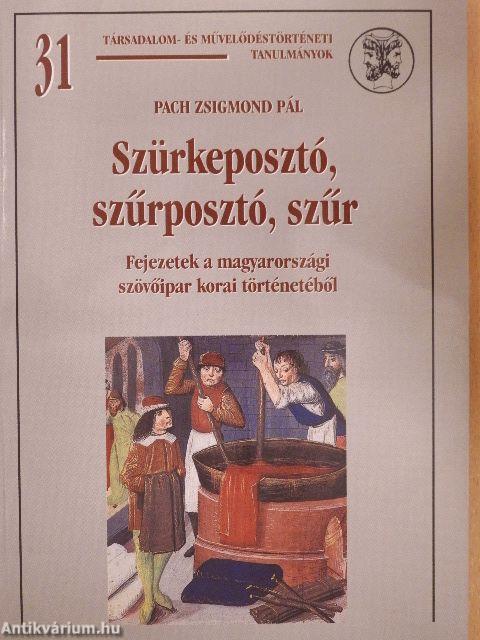 Szürkeposztó, szűrposztó, szűr