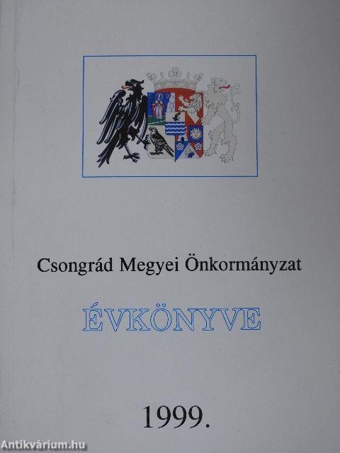 Csongrád Megyei Önkormányzat Évkönyve 1999.