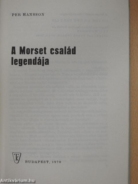 A Morset család legendája