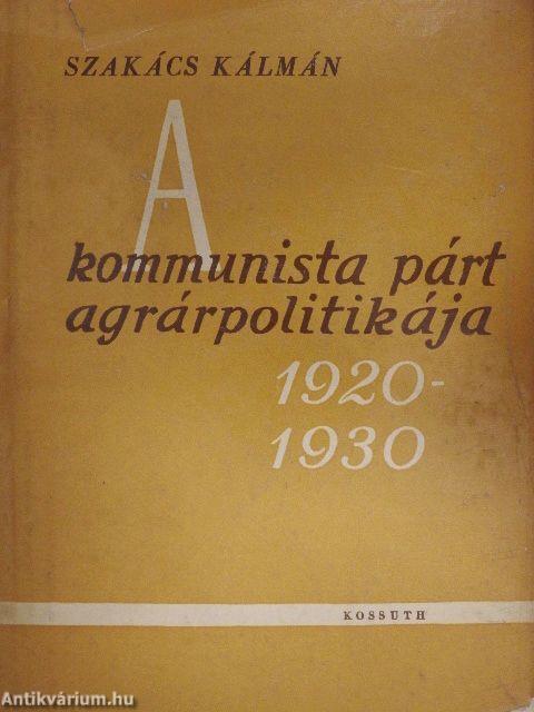 A kommunista párt agrárpolitikája