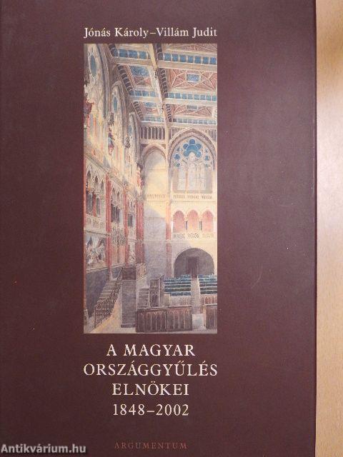 A Magyar Országgyűlés elnökei 1848-2002