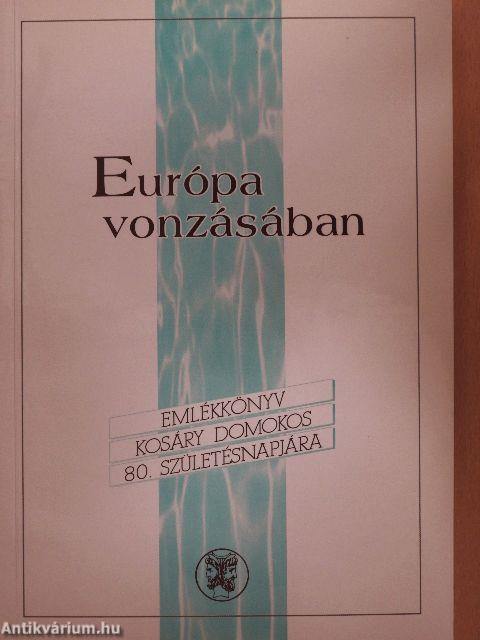 Európa vonzásában