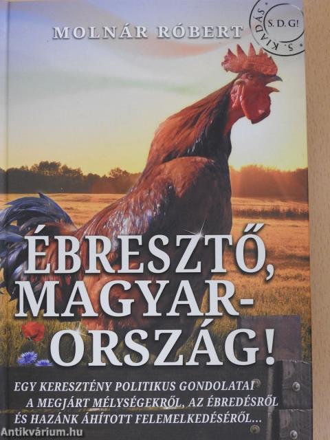 Ébresztő, Magyarország! (dedikált példány)