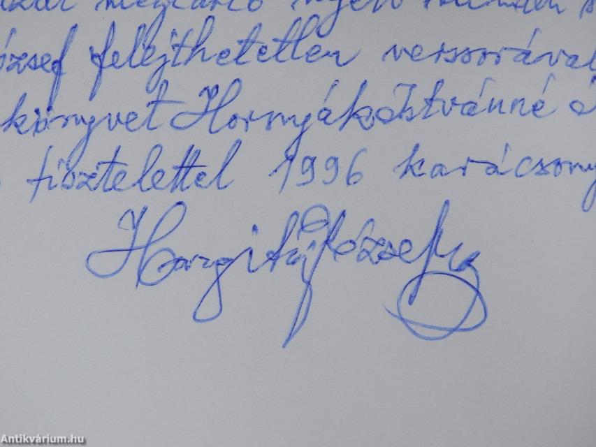 Fölnevelő édesanyám (dedikált példány)