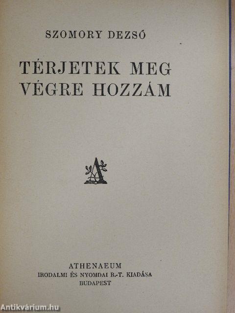 Térjetek meg végre hozzám