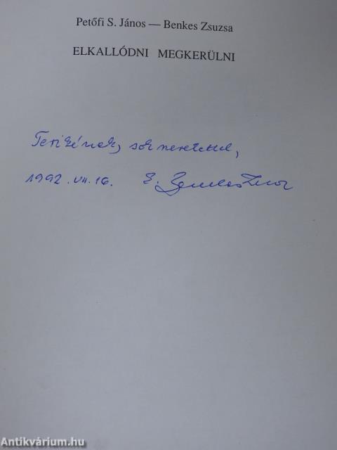 Elkallódni megkerülni (dedikált példány)