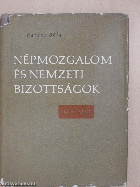 Népmozgalom és nemzeti bizottságok 1945-1946