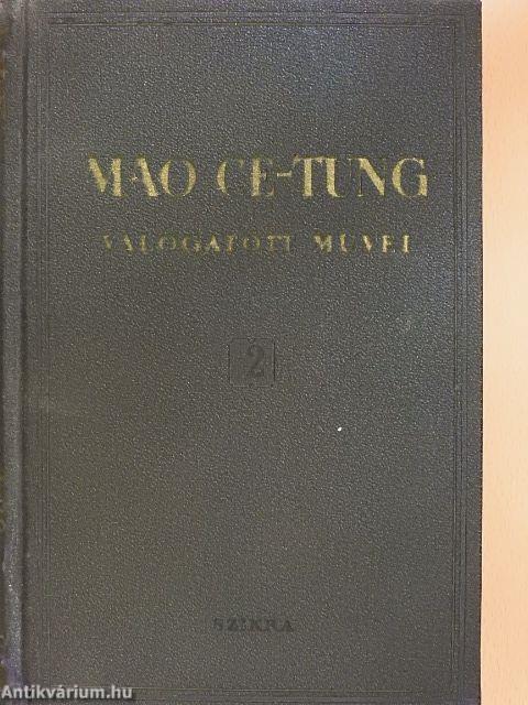 Mao Ce-Tung válogatott művei 2.