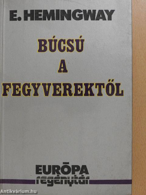 Búcsú a fegyverektől